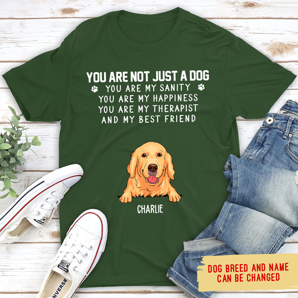 Not Just A Dog 2 - Personalized Custom Unisex T-shirt