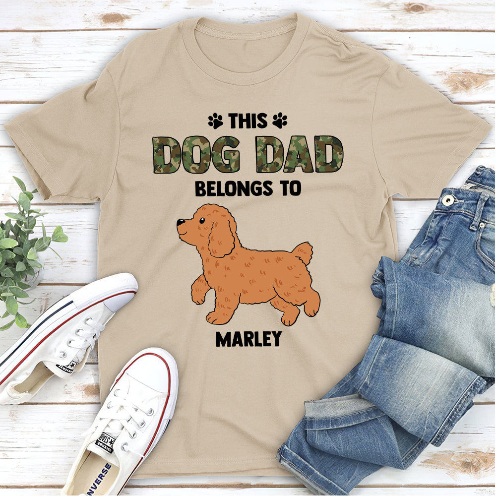 Dad Belongs To Dog - Personalized Custom Unisex T-shirt