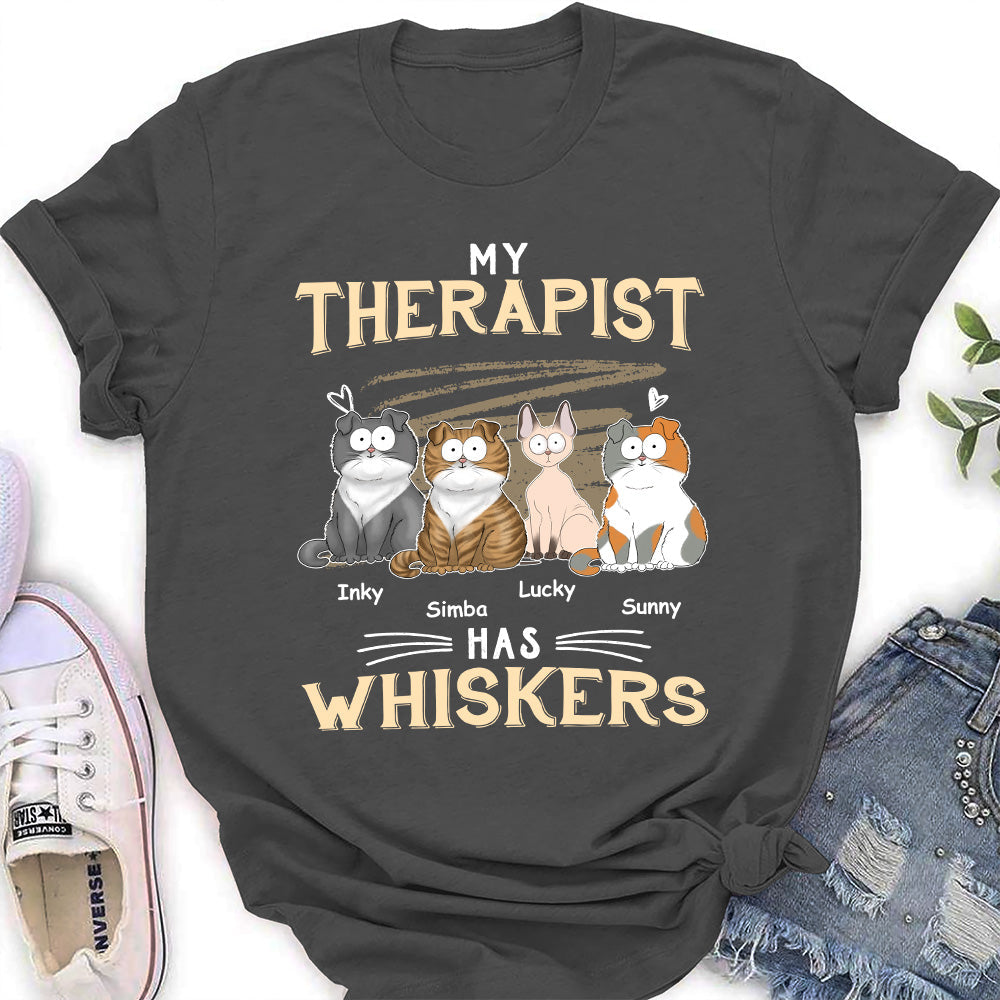 My Therapist Has Whiskers - Personalized Custom Women's T-shirt