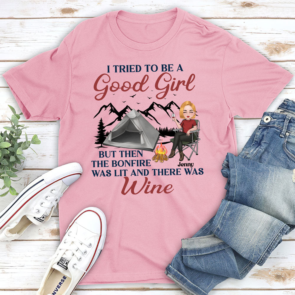 Be A Good Girl - Personalized Custom Unisex T-shirt
