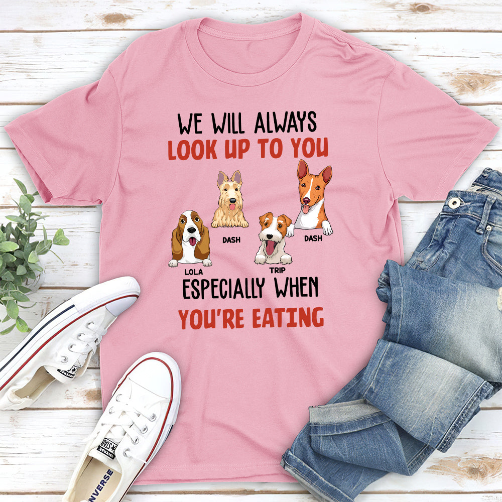 Mom Dad Look Up To You - Personalized Custom Unisex T-shirt