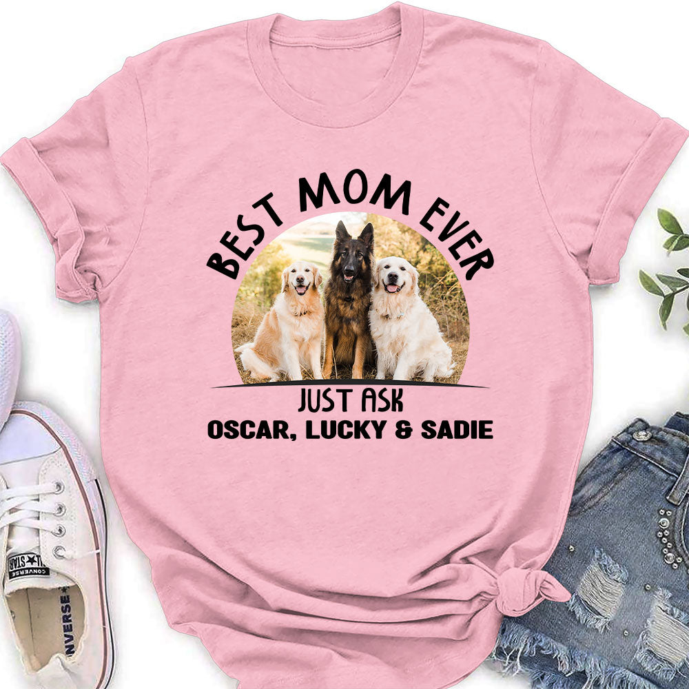 Just Ask My Dog - Personalized Custom Women's T-shirt