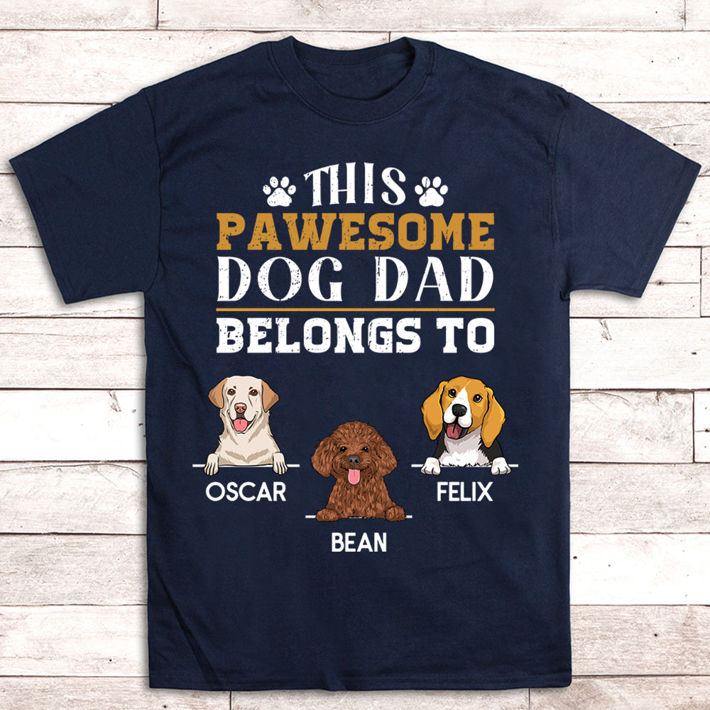 To Pawsome Dog Dad - Personalized Custom Unisex T-shirt