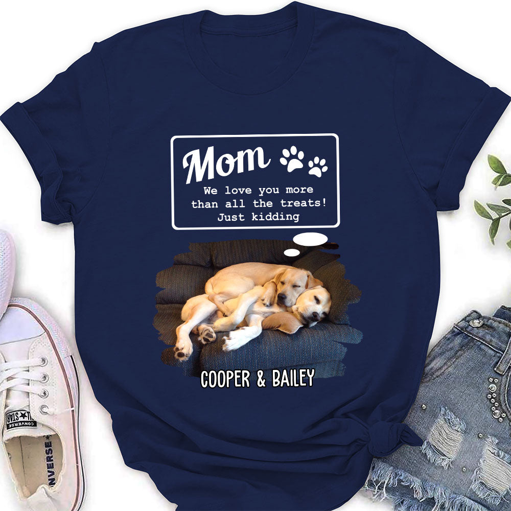 Love Mom Than Treats - Personalized Custom Women's T-shirt