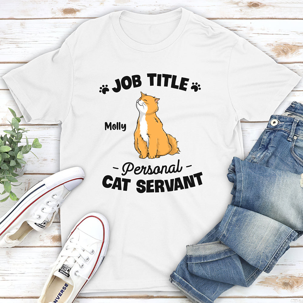 Personal Cat Servant- Personalized Custom Unisex T-shirt