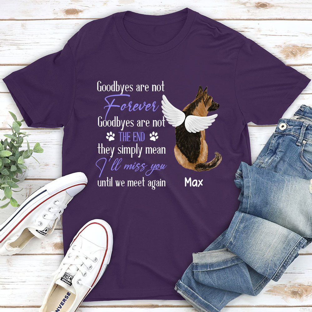 Goodbye Are Not Forever - Personalized Custom Unisex T-shirt