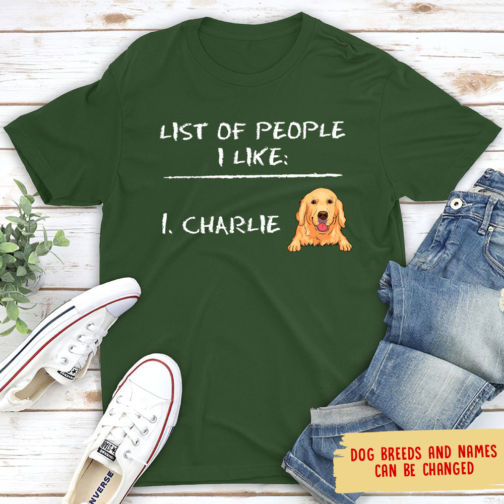 List Of People I Like - Personalized Custom Unisex T-shirt