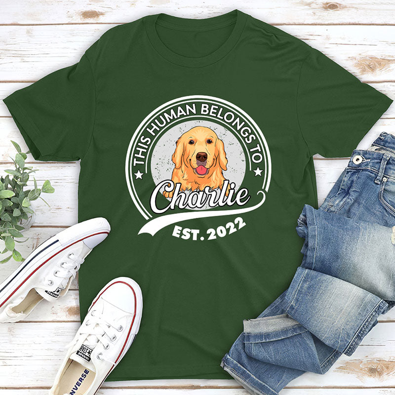 Human Belongs To Dog Version 2 - Personalized Custom Unisex T-shirt