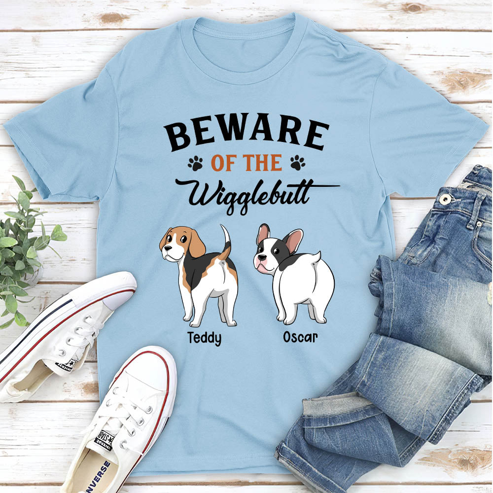 Beware Of The Wigglebutt - Personalized Custom Unisex T-shirt