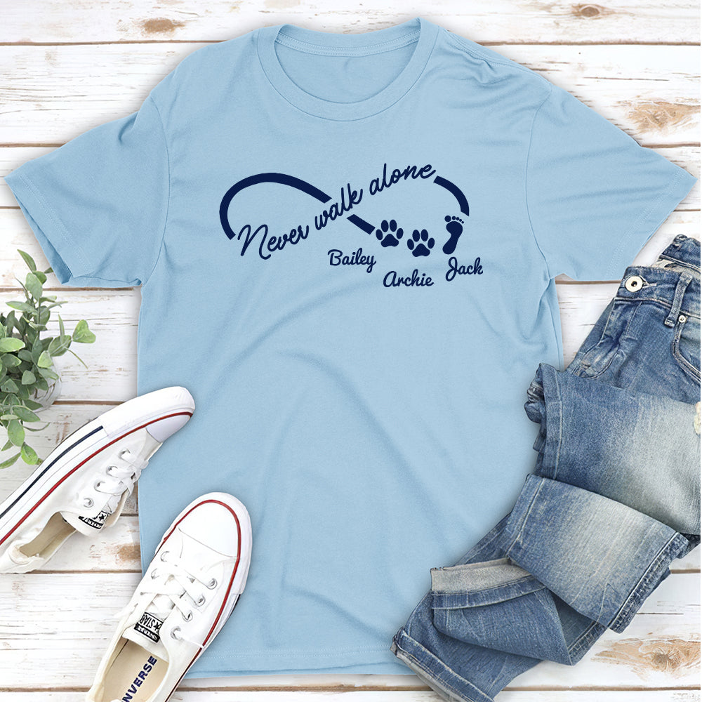 Never Walk Alone - Personalized Custom Unisex T-shirt