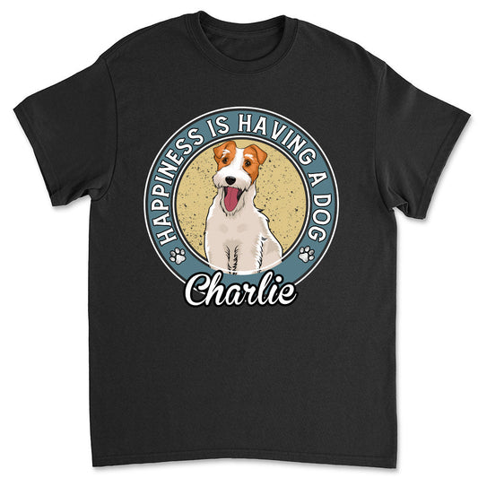 Having Dog - Personalized Custom Unisex T-shirt