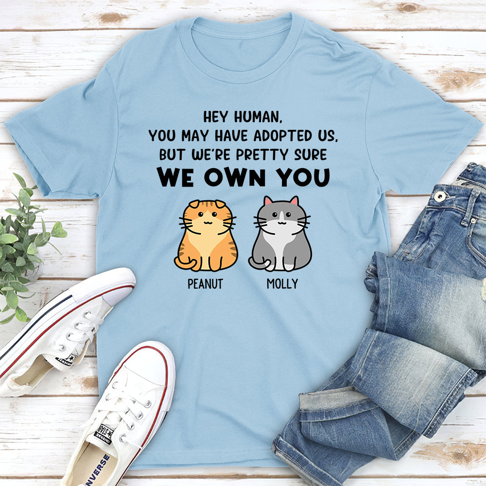 Pretty Sure I Own You - Personalized Custom Unisex T-shirt