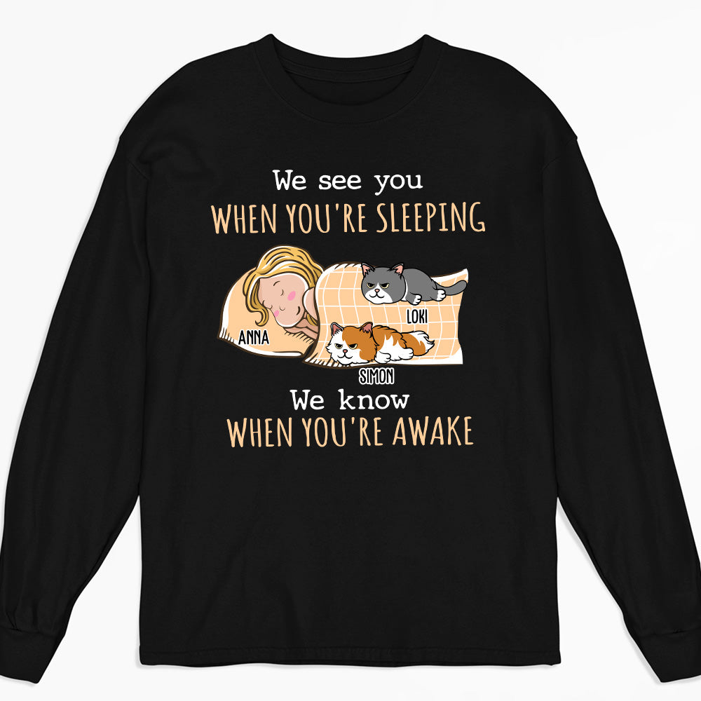 When You're Awake - Personalized Custom Long Sleeve T-shirt