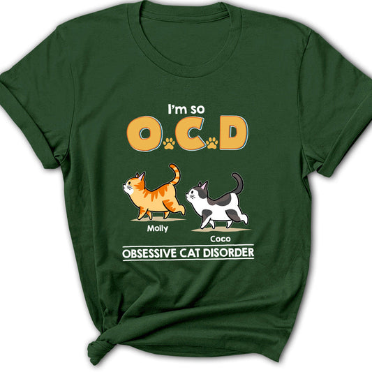 I'm So OCD - Personalized Custom Women's T-shirt