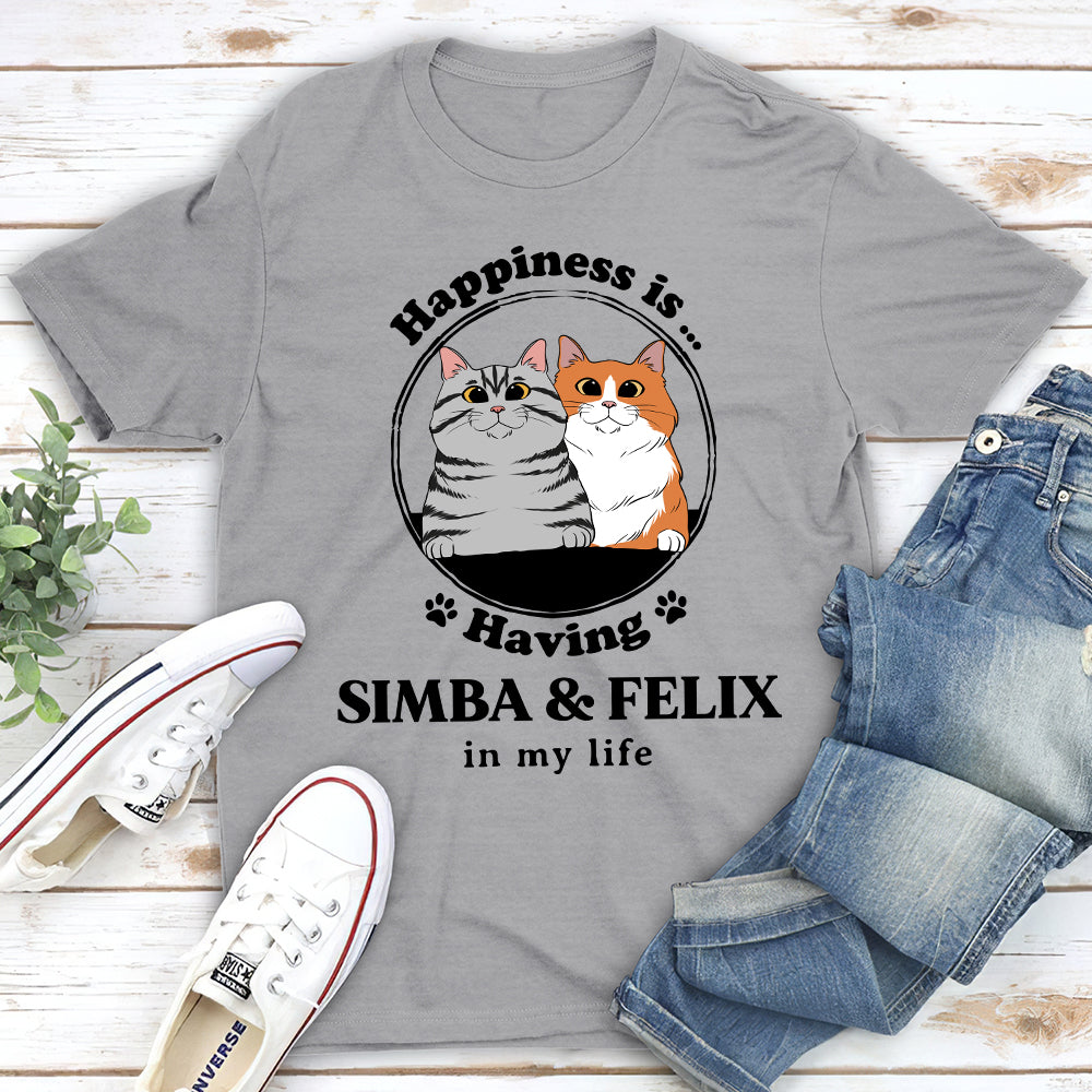 Happiness Is Having Cats - Personalized Custom Unisex T-shirt