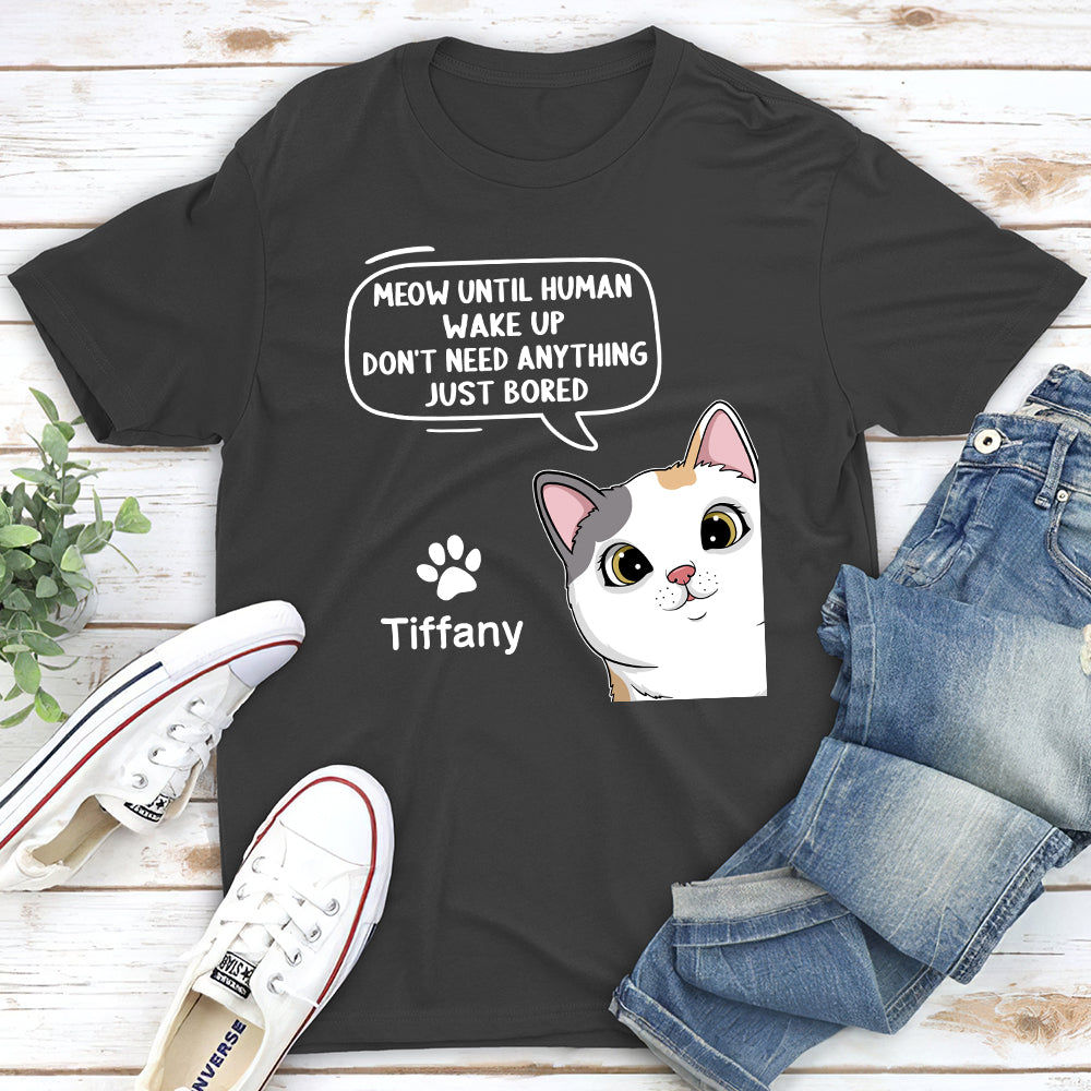 Until Human Wake Up - Personalized Custom Unisex T-shirt