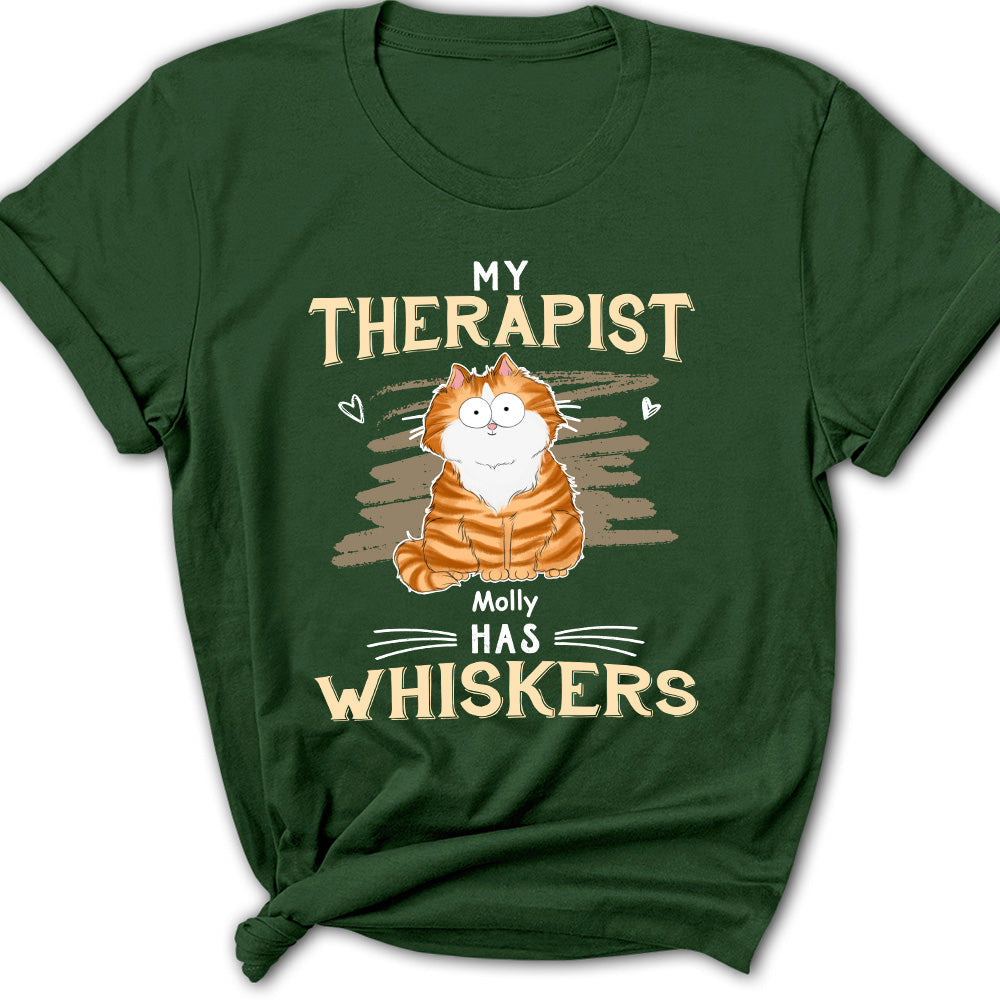 My Therapist Has Whiskers - Personalized Custom Women's T-shirt