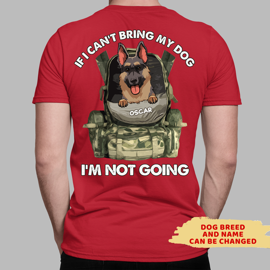 I'm Not Going - Personalized Custom Unisex T-shirt
