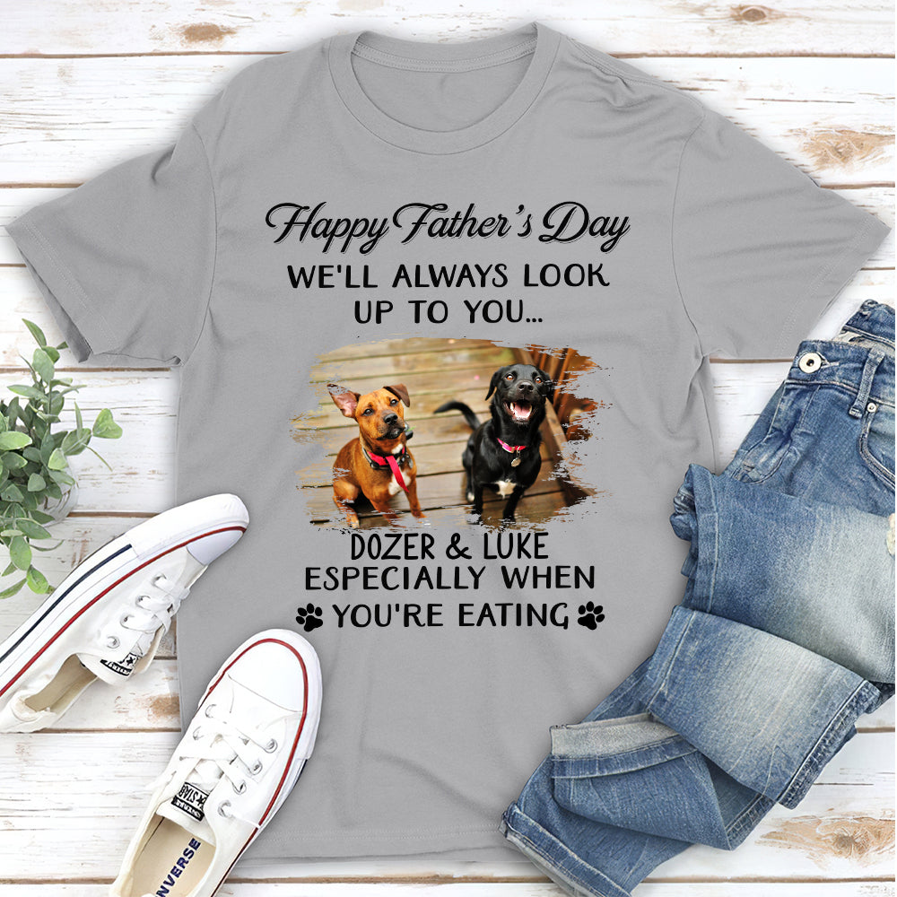 I'll Always Look Up To You - Personalized Custom Unisex T-shirt