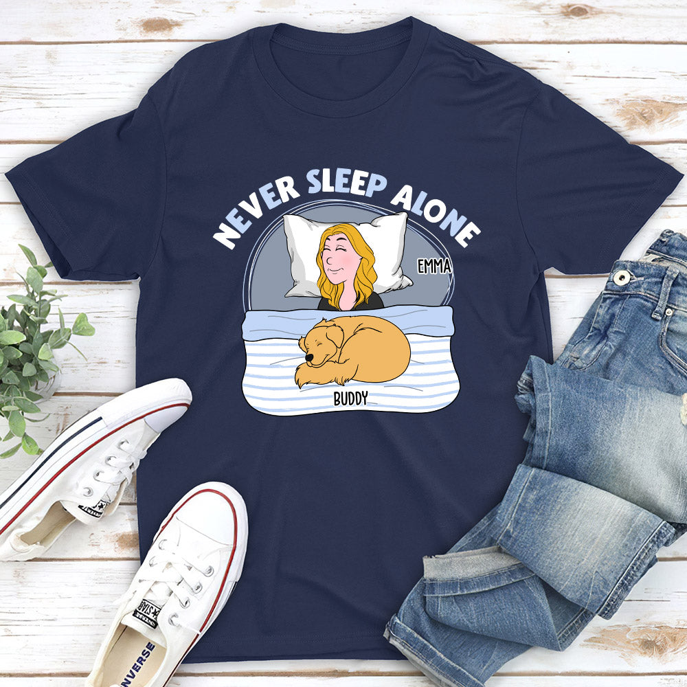 Never Sleep Alone - Personalized Custom Unisex T-shirt