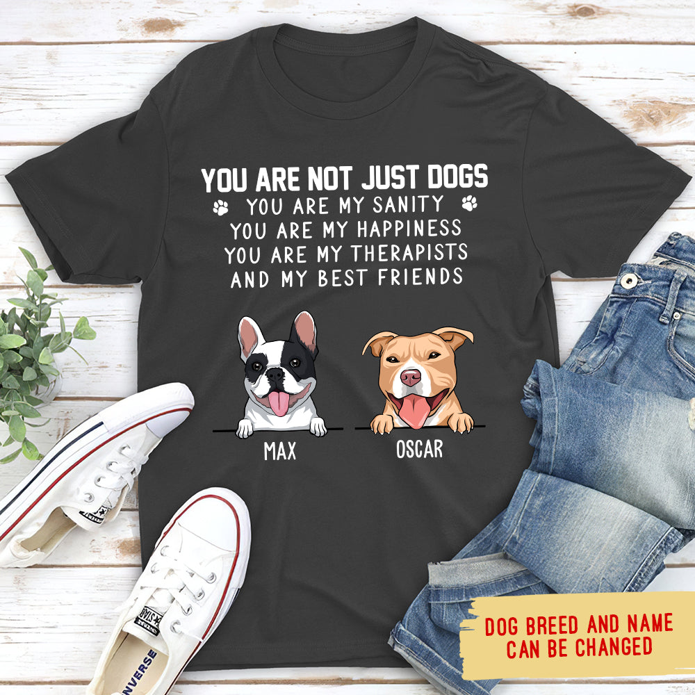 Not Just A Dog 2 - Personalized Custom Unisex T-shirt