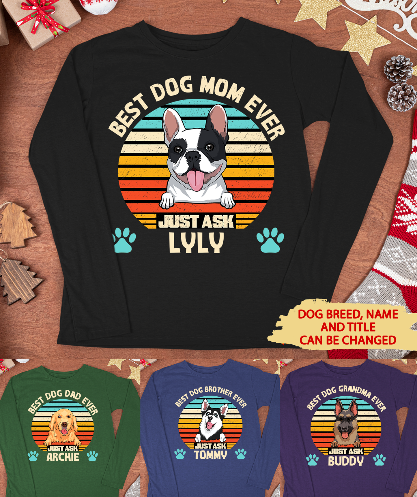Best Dog Dad/Mom Ever - Personalized Custom Long Sleeve T-shirt