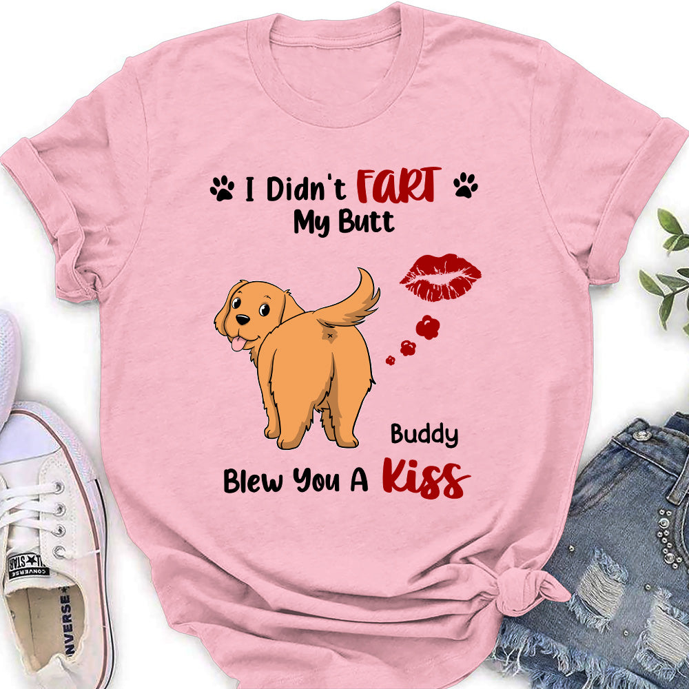 I Didnt Fart - Personalized Custom Women's T-shirt