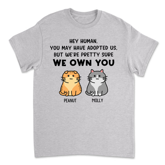 Pretty Sure I Own You - Personalized Custom Unisex T-shirt