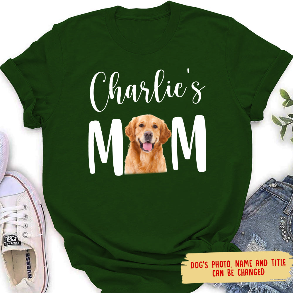Dog Mom - Personalized Custom Photo Women's T-shirt