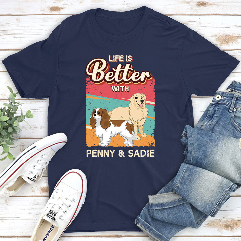 Better With Dog Retro - Personalized Custom Unisex T-shirt