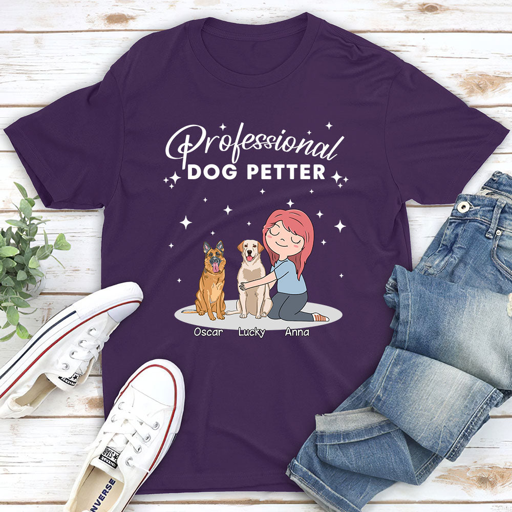 Professional Dog Petter - Personalized Custom Unisex T-shirt