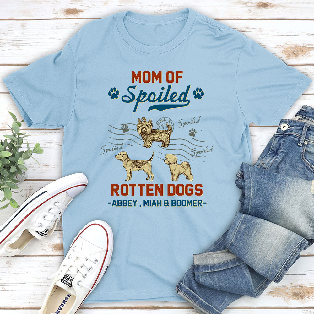 Dad Of Spoiled Dog - Personalized Custom Premium T-shirt