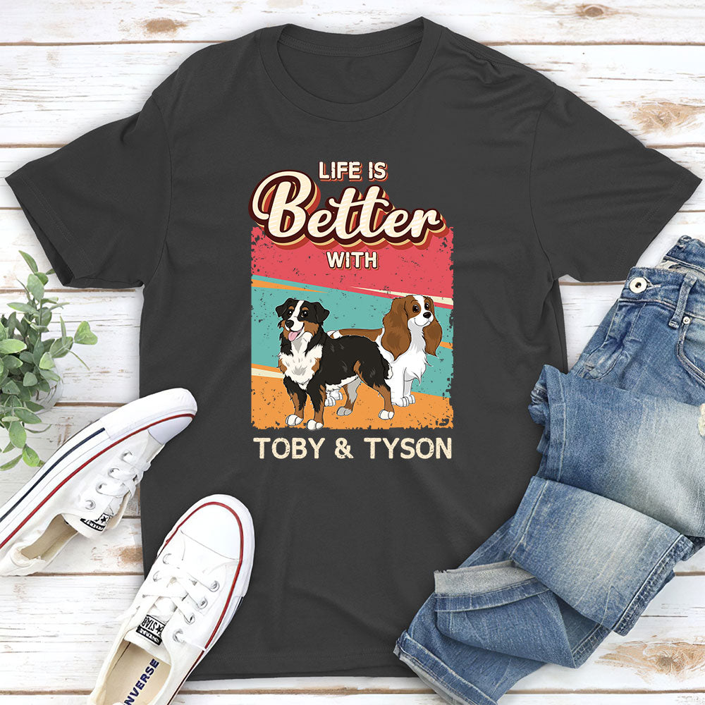 Better With Dog Retro - Personalized Custom Unisex T-shirt