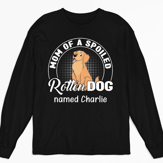 Spoiled Rotten Kids - Personalized Custom Long Sleeve T-shirt