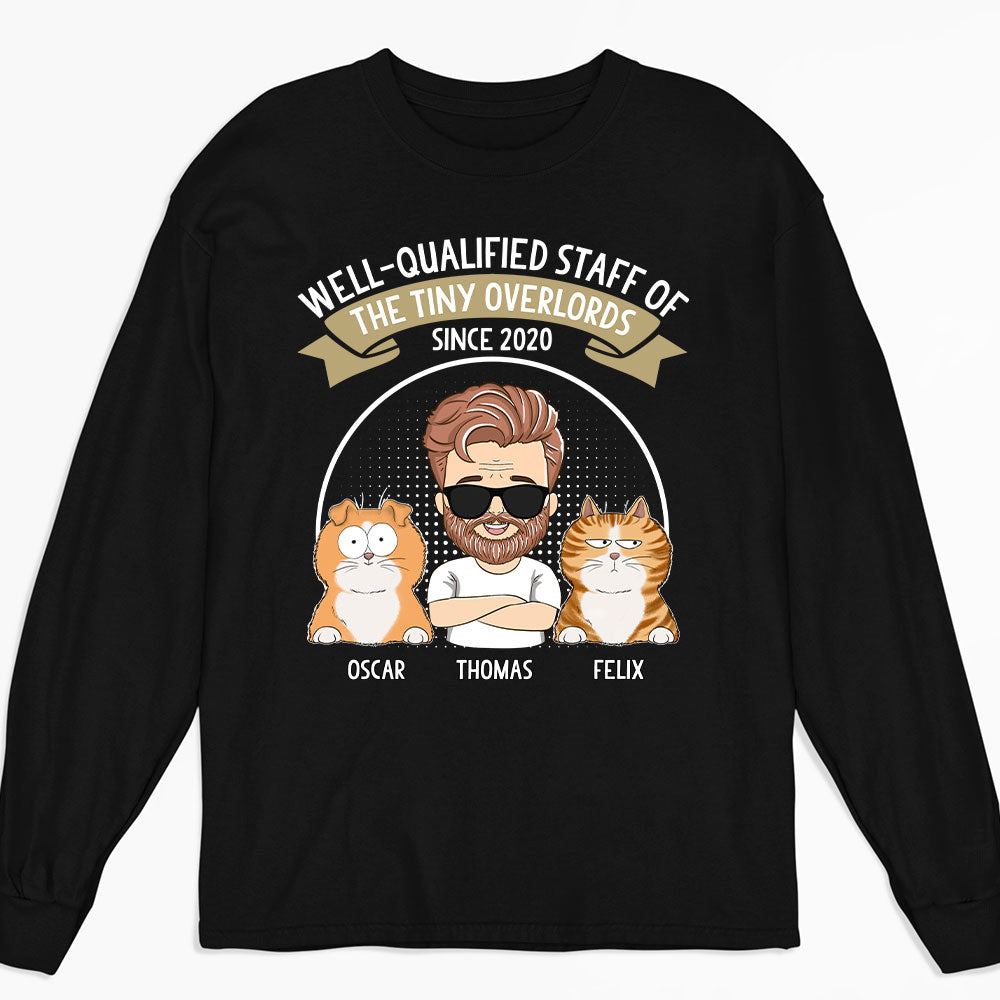Well Qualified Cat Staff - Personalized Custom Long Sleeve T-shirt