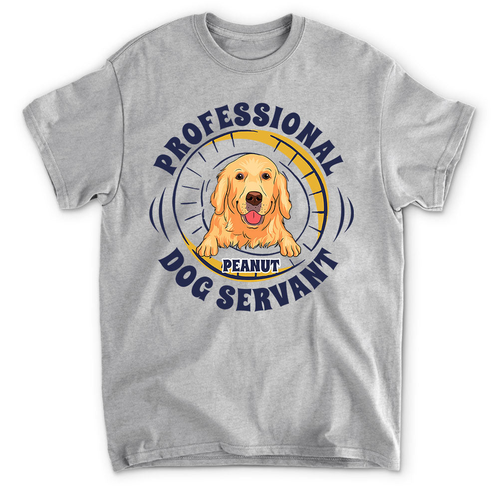 Professional Dog Servant - Personalized Custom Unisex T-shirt