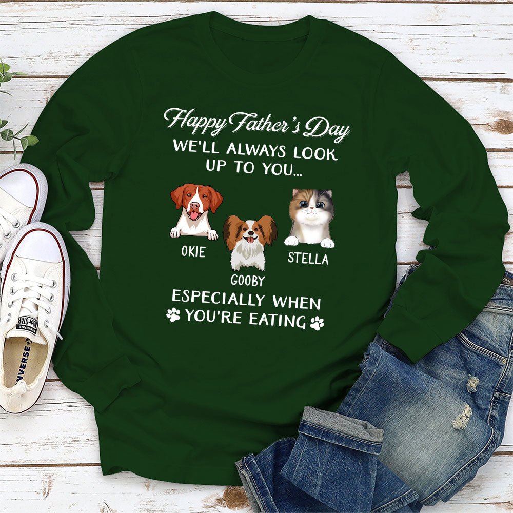 Pet Look Up To You - Personalized Custom Long Sleeve T-shirt