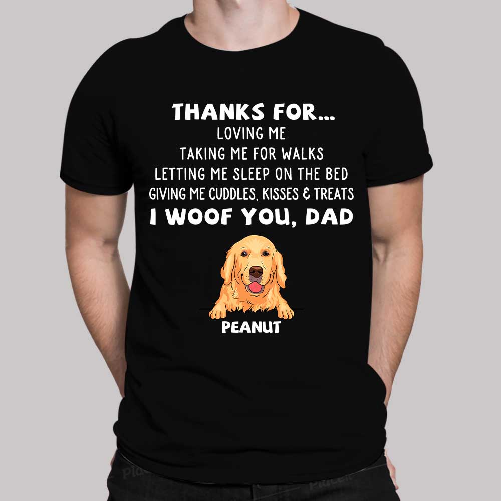 Dog Thanks For... - Personalized Custom Premium T-shirt