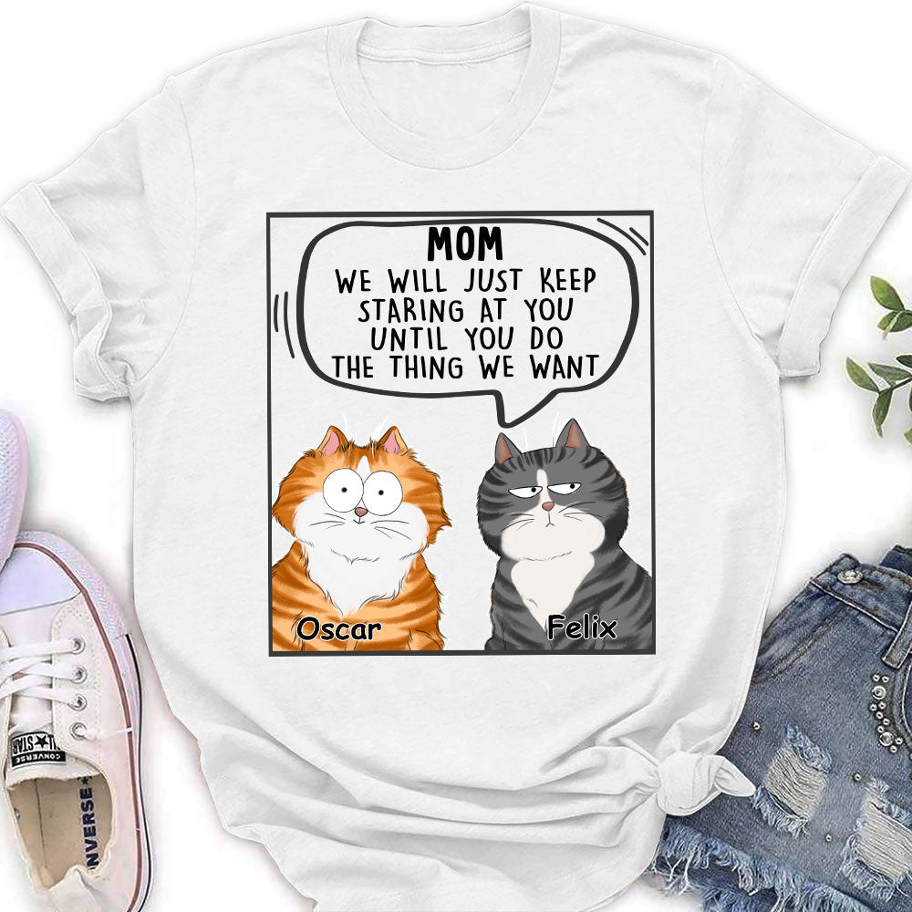 Cats Will Just - Personalized Custom Women's T-shirt