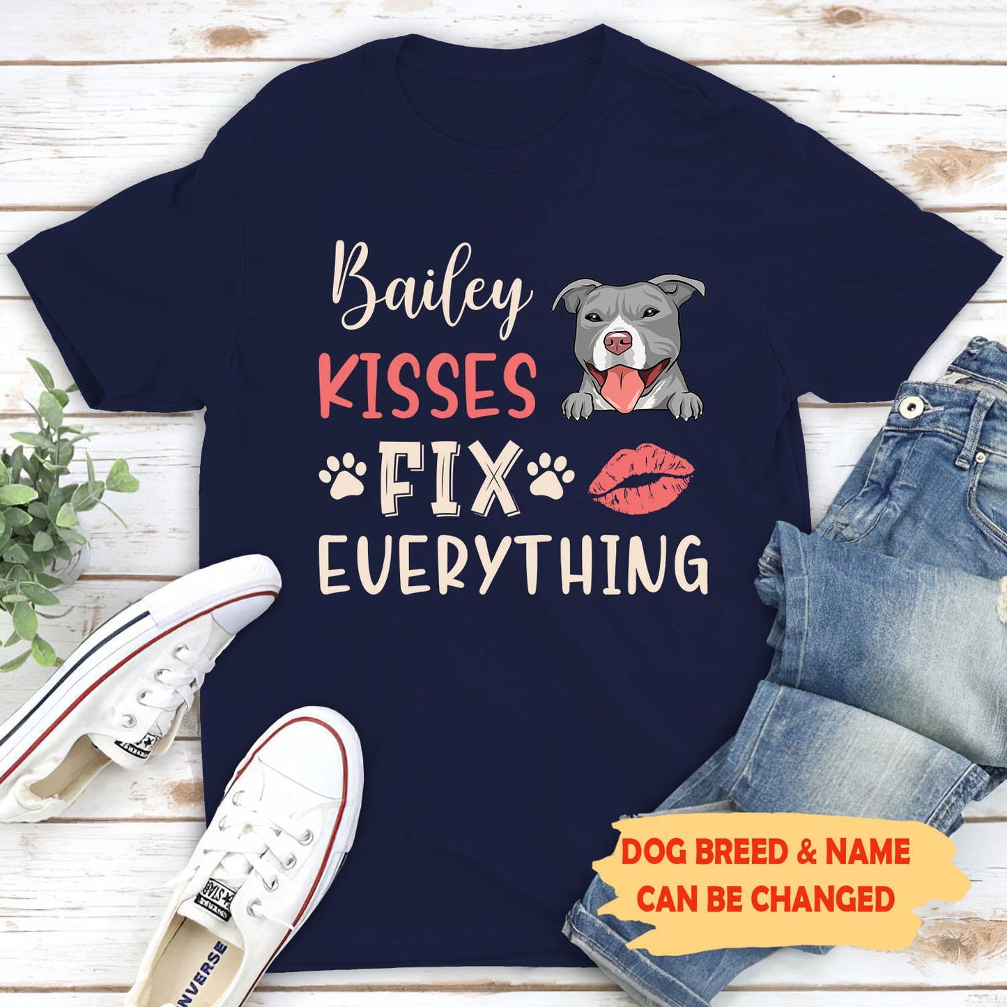 Dog kisses fix everything - Personalized Unisex T-shirt