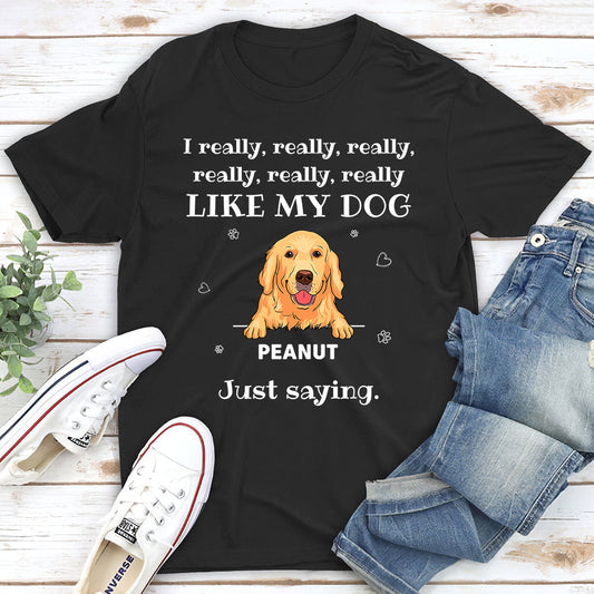 Really Like You - Personalized Custom Unisex T-shirt