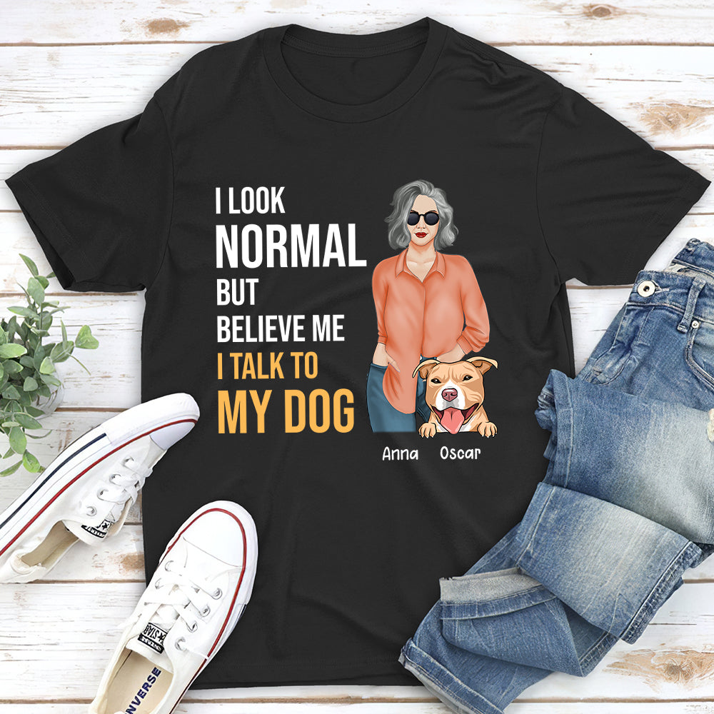 I Talk To Dog - Personalized Custom Unisex T-shirt