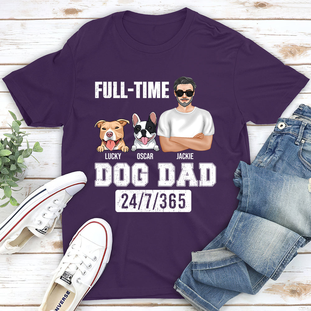Full-time Dad - Personalized Custom Unisex T-shirt