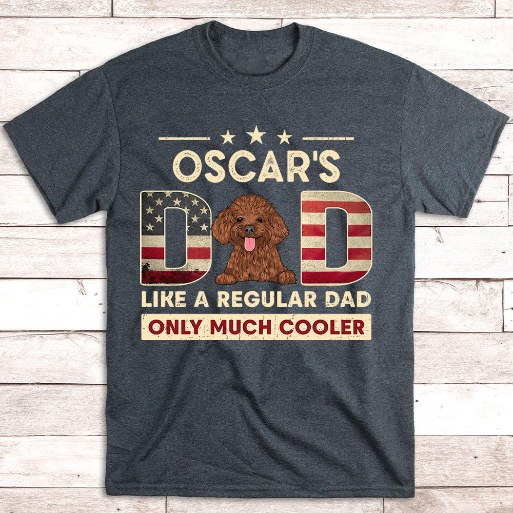 Cooler Dad - Personalized Custom Unisex T-shirt