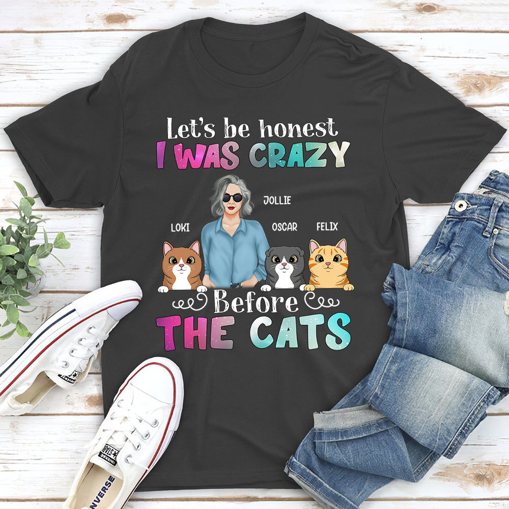 Crazy Before Cats - Personalized Custom Unisex T-shirt