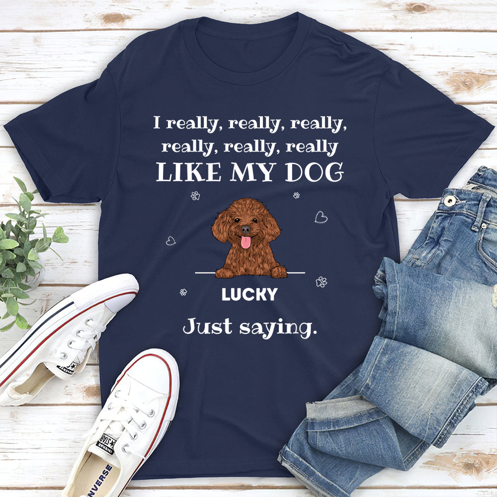 Really Like You - Personalized Custom Unisex T-shirt