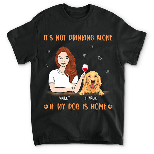 My Dog Is Home - Personalized Custom Unisex T-shirt