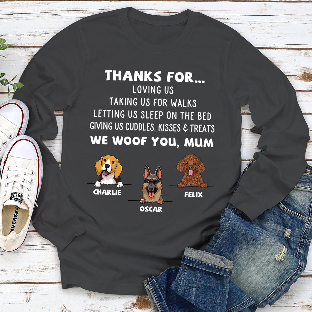 Dog Thanks For... - Personalized Custom Long Sleeve T-shirt