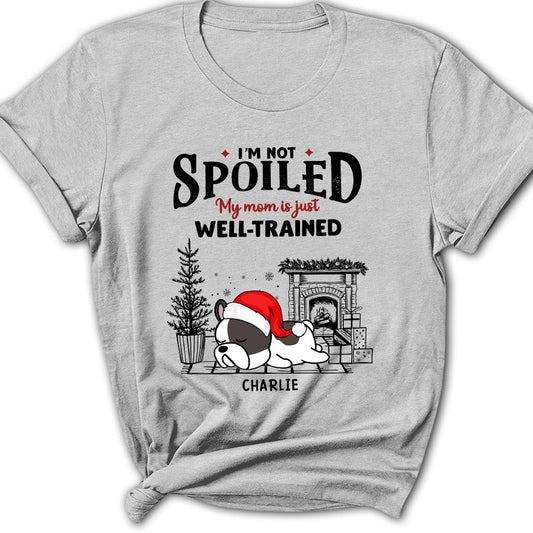 Spoiled But Cute Dog - Personalized Custom Women's T-shirt