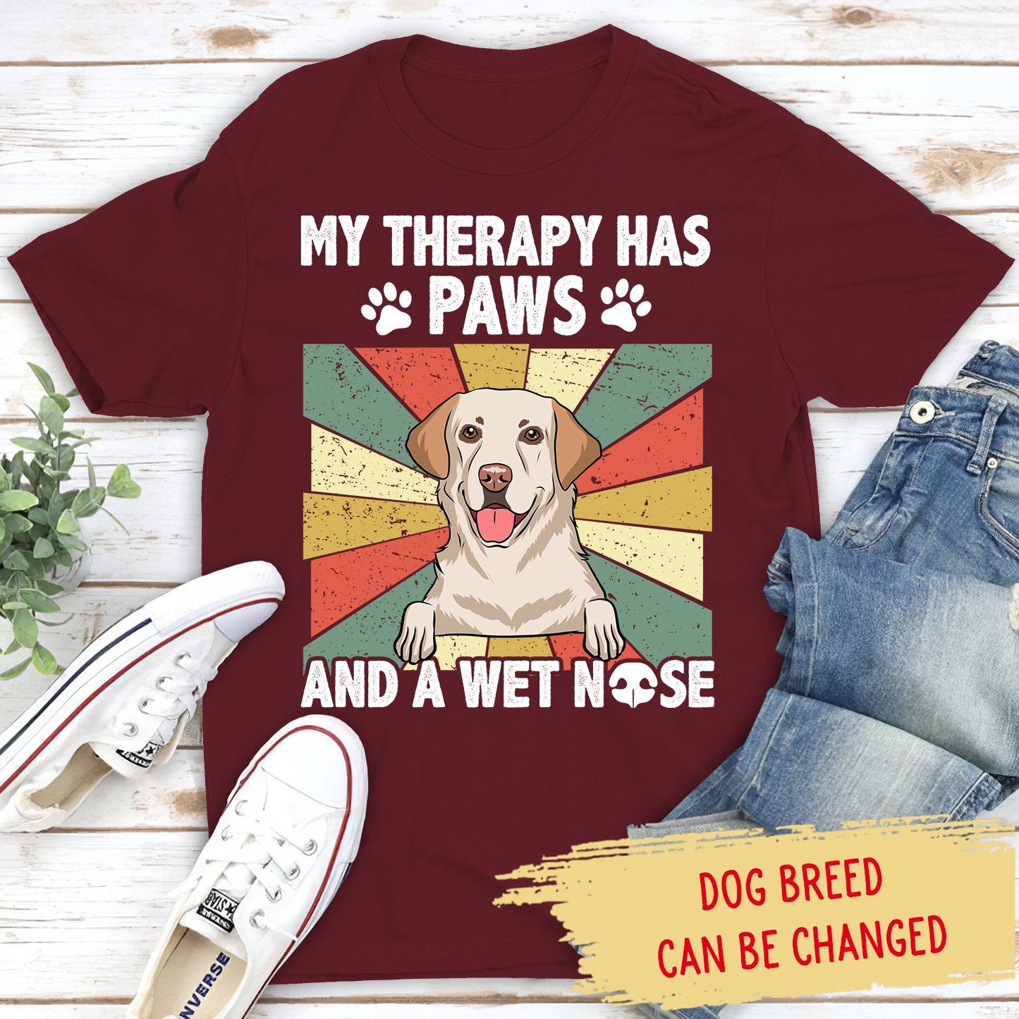 My Therapy Has A Wet Nose - Personalized Custom Unisex T-shirt